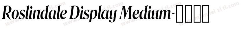 Roslindale Display Medium字体转换